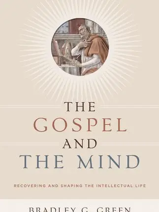 The Gospel and The Mind